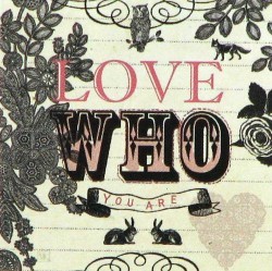 Love Who You Are by Violet Leclaire