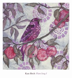 Plum Song I by Kate Birch